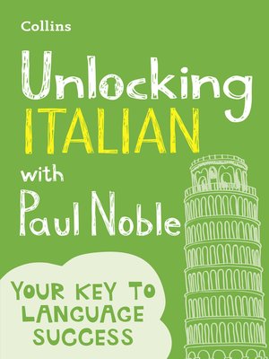 cover image of Unlocking Italian with Paul Noble